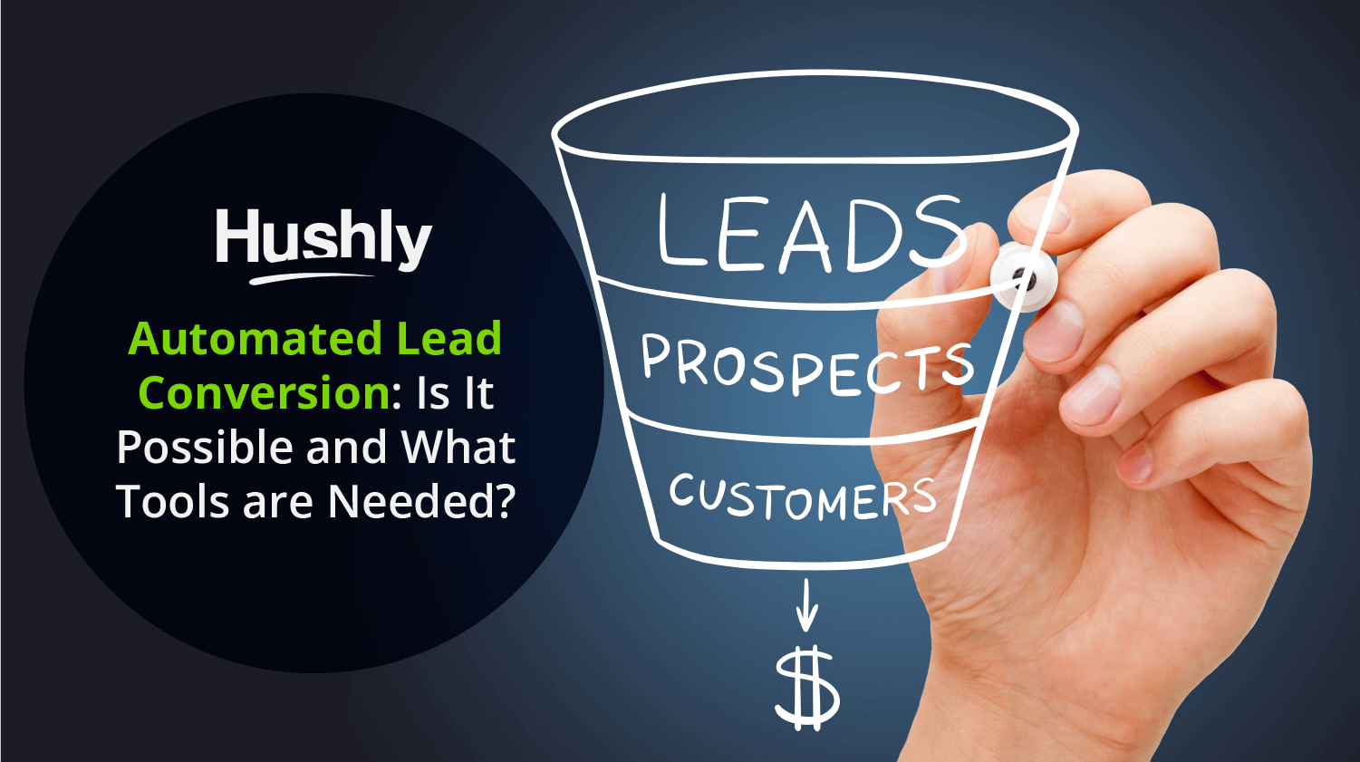 Automated Lead Conversion Is It Possible and What Tools are Needed?